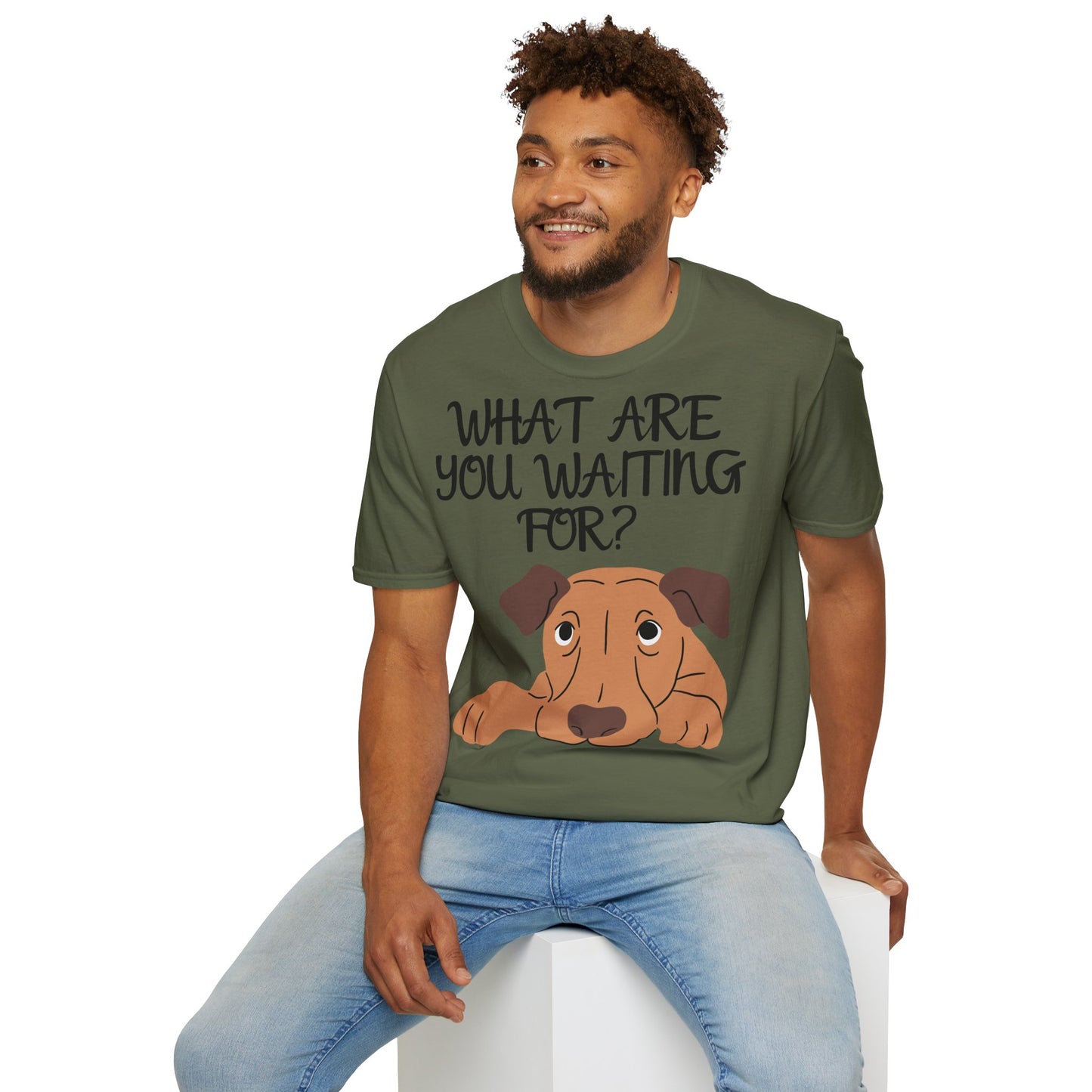 'What Are You Waiting For?' Dog Lover's T-Shirt
