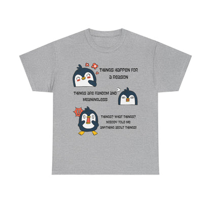 Penguin Things - Funny Graphic Tee, Gift for Friends