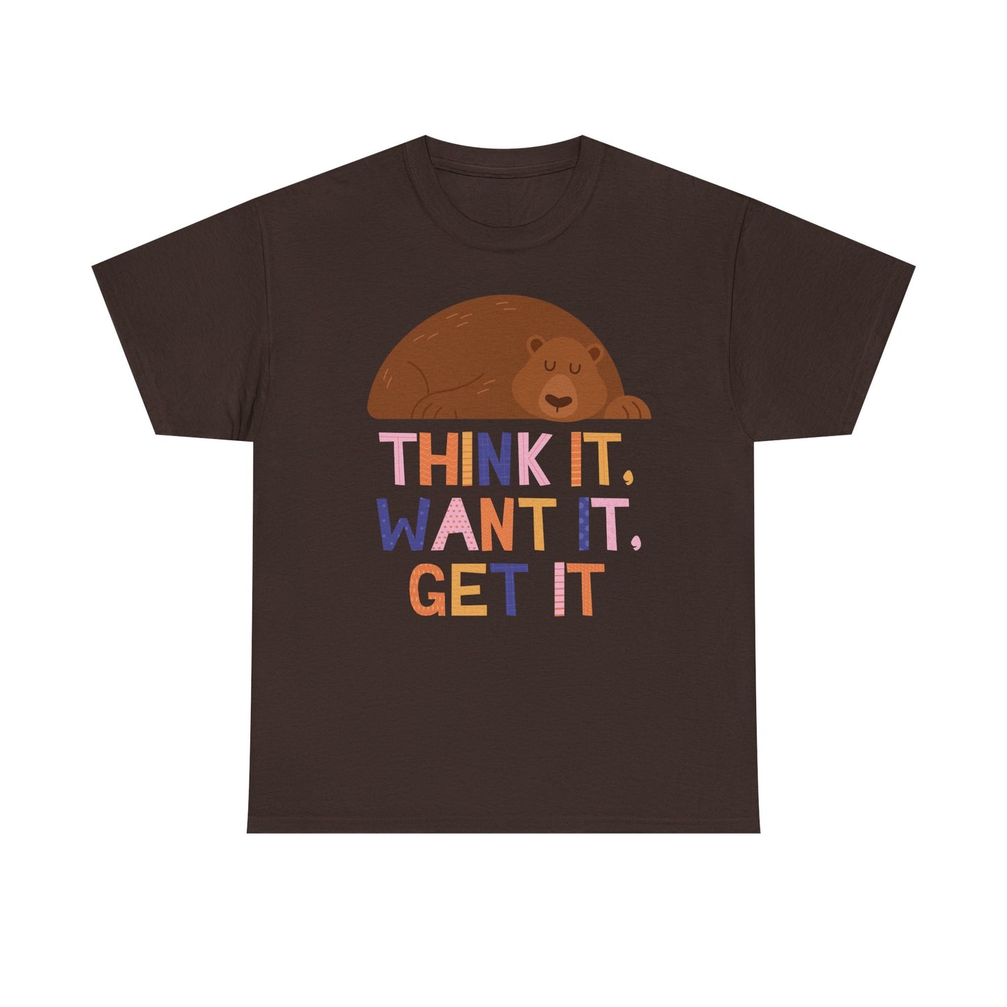 Motivational Bear Graphic Tee - "Think It, Want It, Get It"