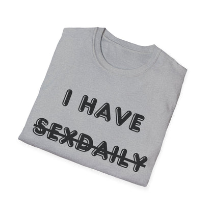 'I Have Dyslexia' - Funny Unisex T-Shirt