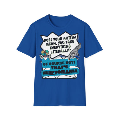 Autistic joke T-Shirt Design | Unisex Tee