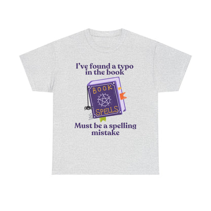 Must Be a Spelling Mistake - Tee