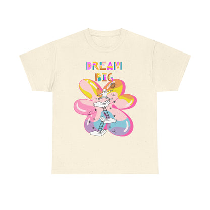 Dream Big - Unisex Inspirational T-Shirt, Dreamer Gift,