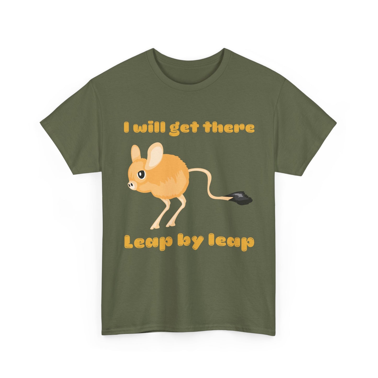 I will get there T-Shirt - Inspirational Apparel, Playful Outfit