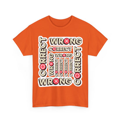 Correct vs. Wrong Unisex Heavy Cotton T-Shirt