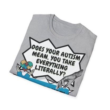 Autistic joke T-Shirt Design | Unisex Tee