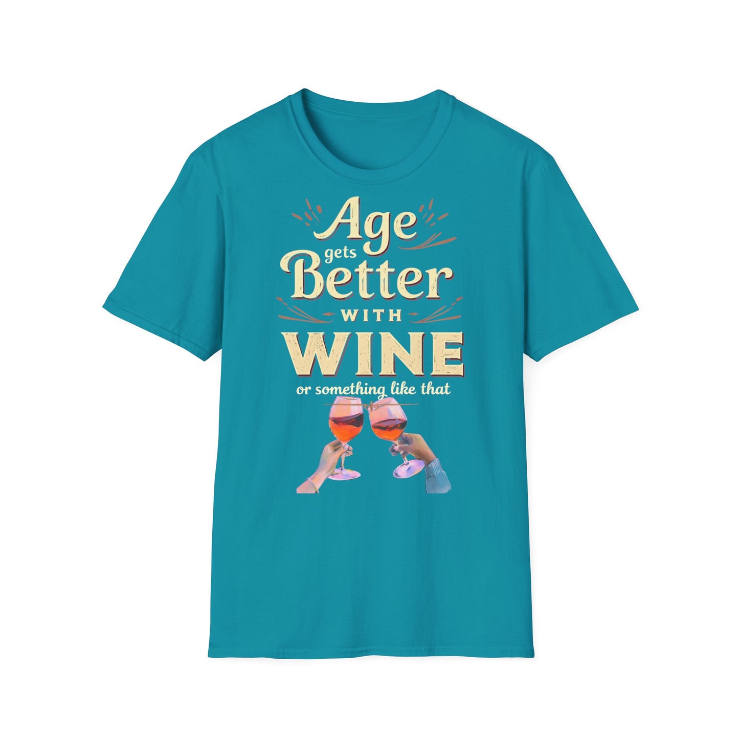 Age Gets Better with Wine Unisex T-Shirt
