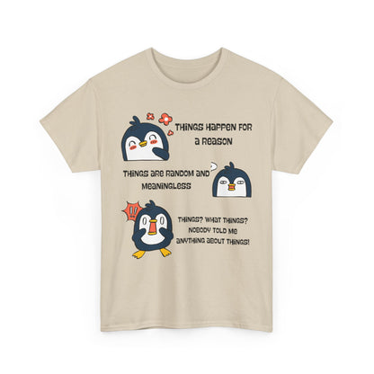 Penguin Things - Funny Graphic Tee, Gift for Friends