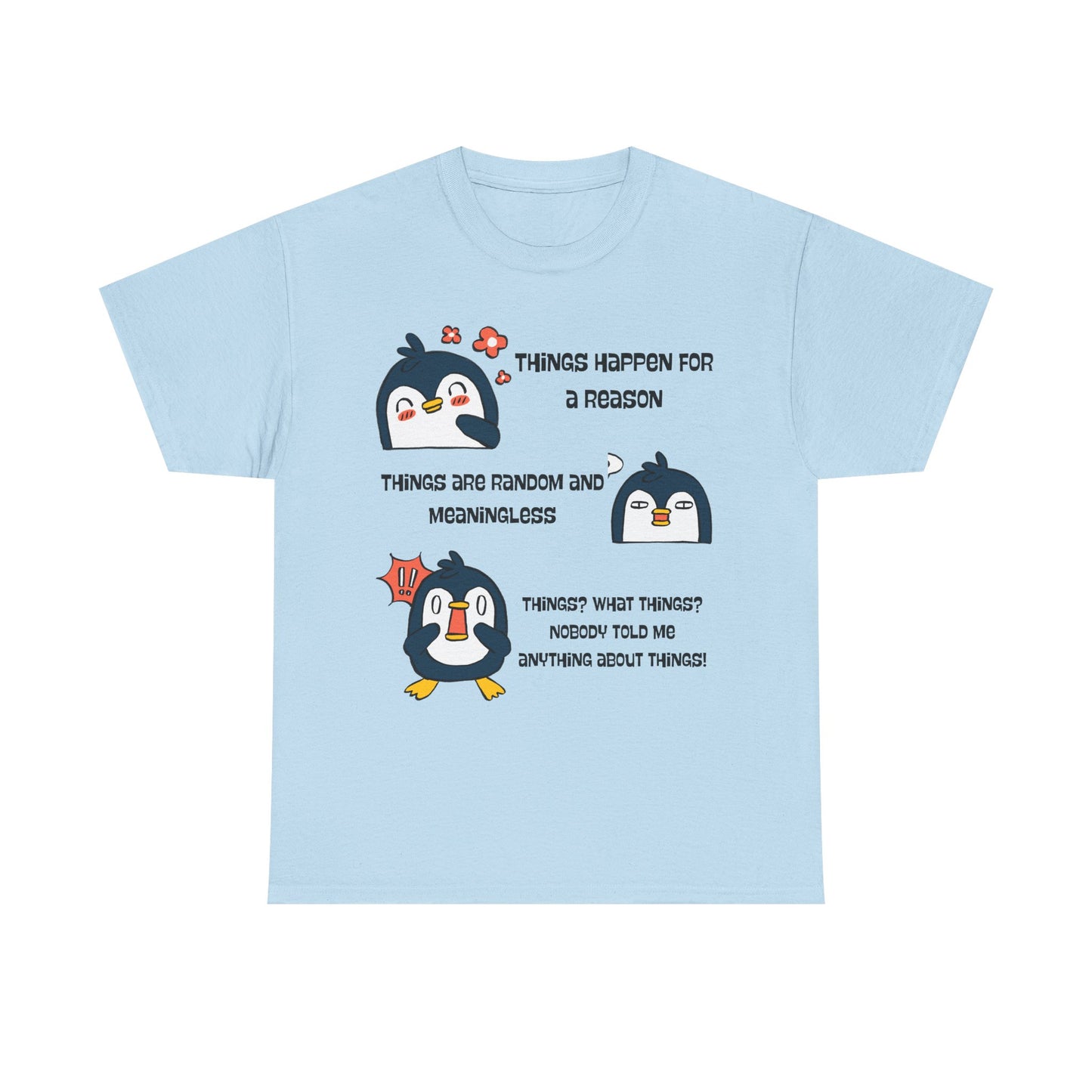 Penguin Things - Funny Graphic Tee, Gift for Friends
