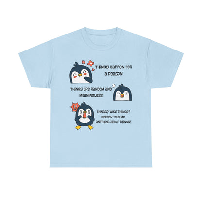 Penguin Things - Funny Graphic Tee, Gift for Friends