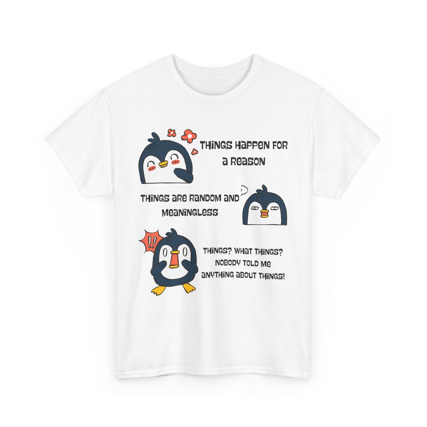 Penguin Things - Funny Graphic Tee, Gift for Friends