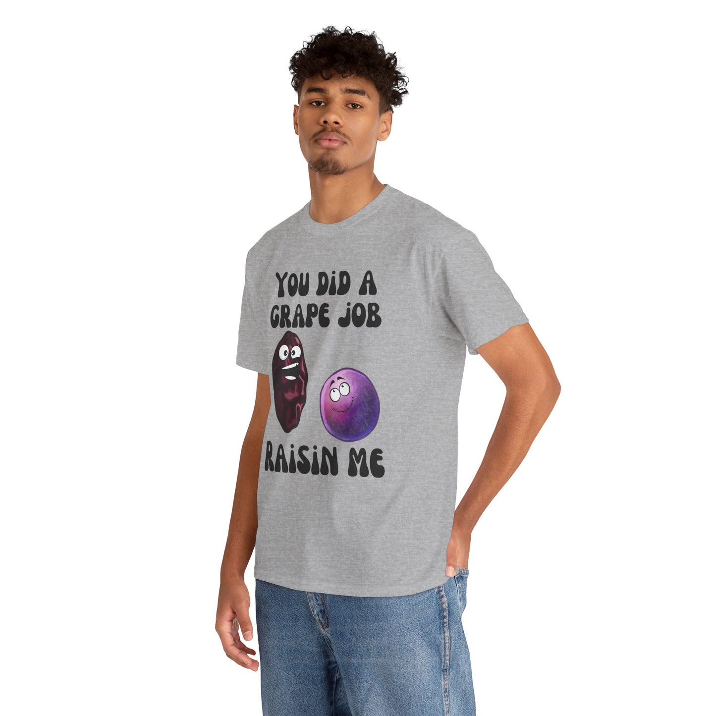 "You Did a Grape Job, Raisin Me"