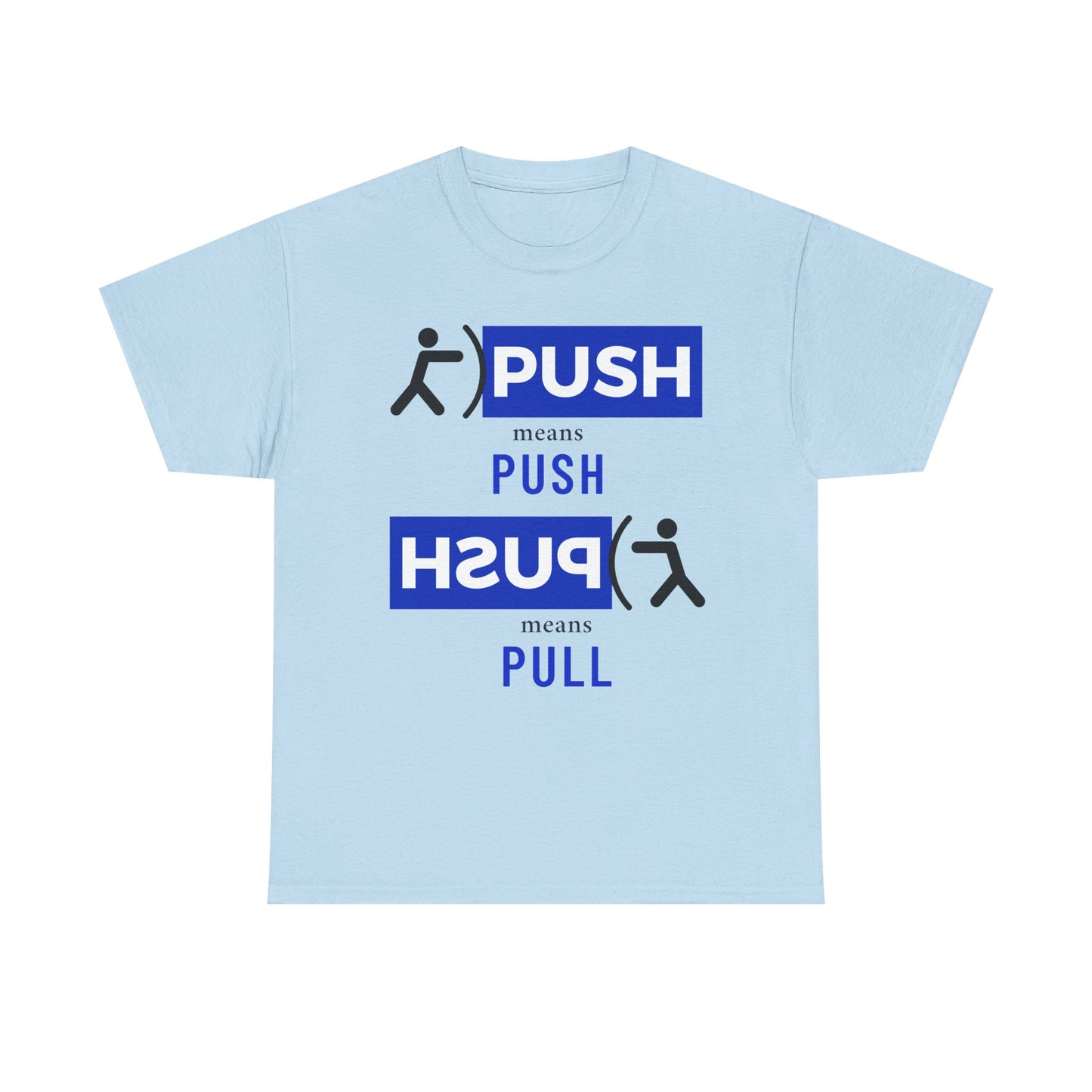 'Push or Pull' Tee