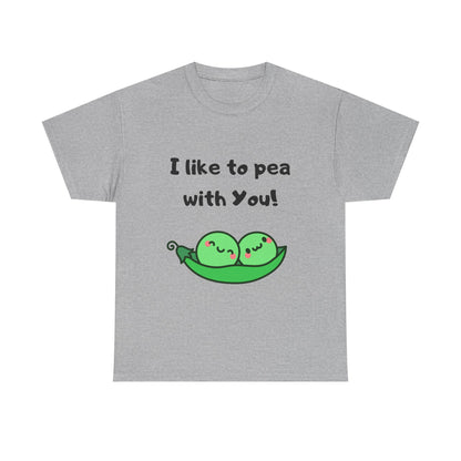I Like to Pea with You! - Playful Shirt