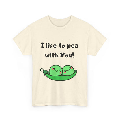 I Like to Pea with You! - Playful Shirt