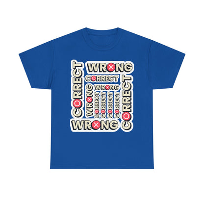 Correct vs. Wrong Unisex Heavy Cotton T-Shirt