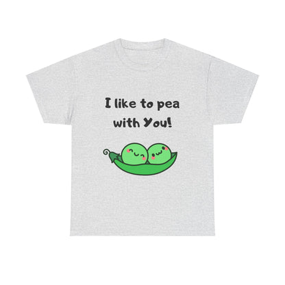 I Like to Pea with You! - Playful Shirt