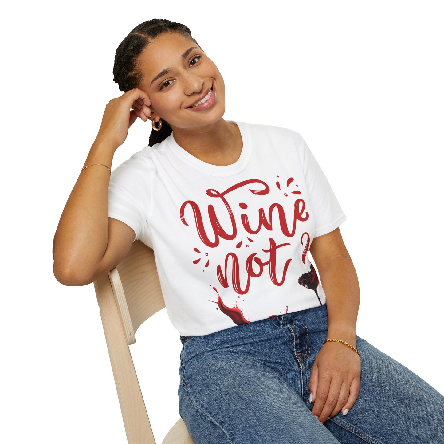 "Wine Not?" Unisex Softstyle T-Shirt - Perfect for Wine Lovers