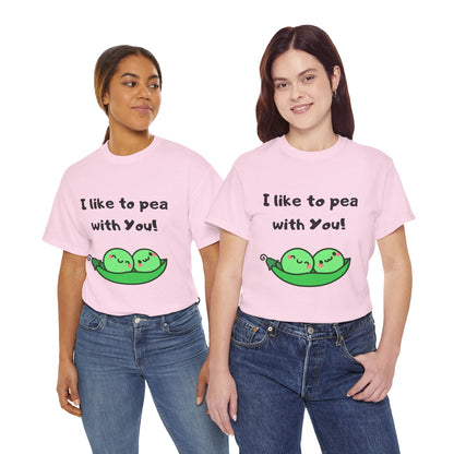 I Like to Pea with You! - Playful Shirt