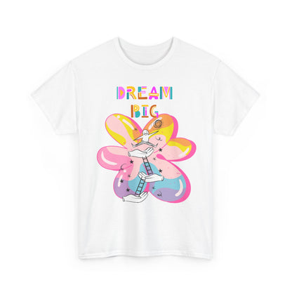Dream Big - Unisex Inspirational T-Shirt, Dreamer Gift,