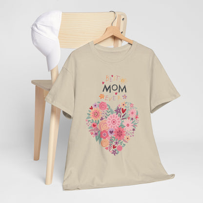 Best Mom Ever Women’s T-Shirt - Floral Apparel