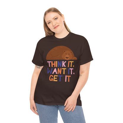 Motivational Bear Graphic Tee - "Think It, Want It, Get It"