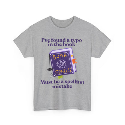 Must Be a Spelling Mistake - Tee