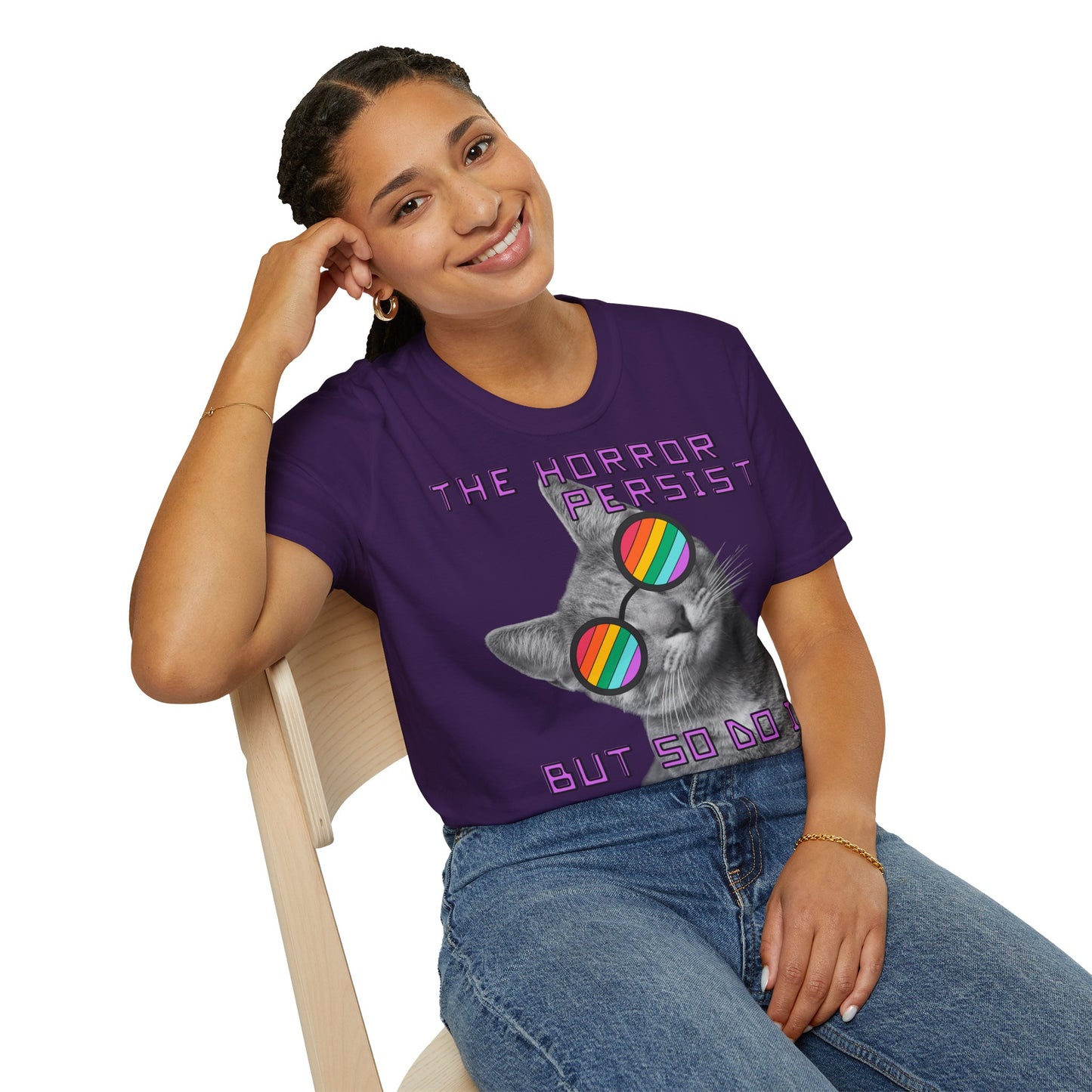 "THE HORROR PERSIST BUT SO DO I" - Cat Graphic T-Shirt