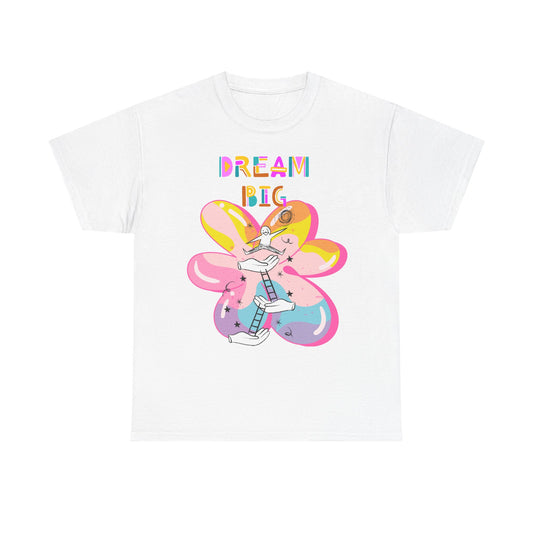 Dream Big - Unisex Inspirational T-Shirt, Dreamer Gift,