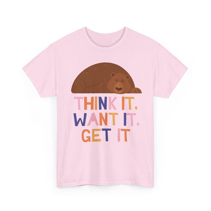 Motivational Bear Graphic Tee - "Think It, Want It, Get It"