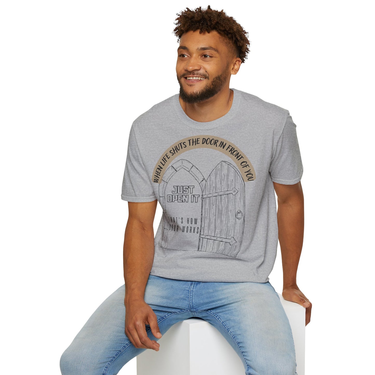 'Just Open It'  - Inspirational  T-Shirt