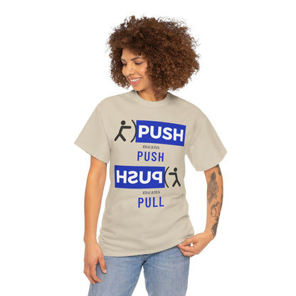 'Push or Pull' Tee