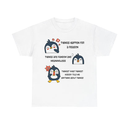 Penguin Things - Funny Graphic Tee, Gift for Friends