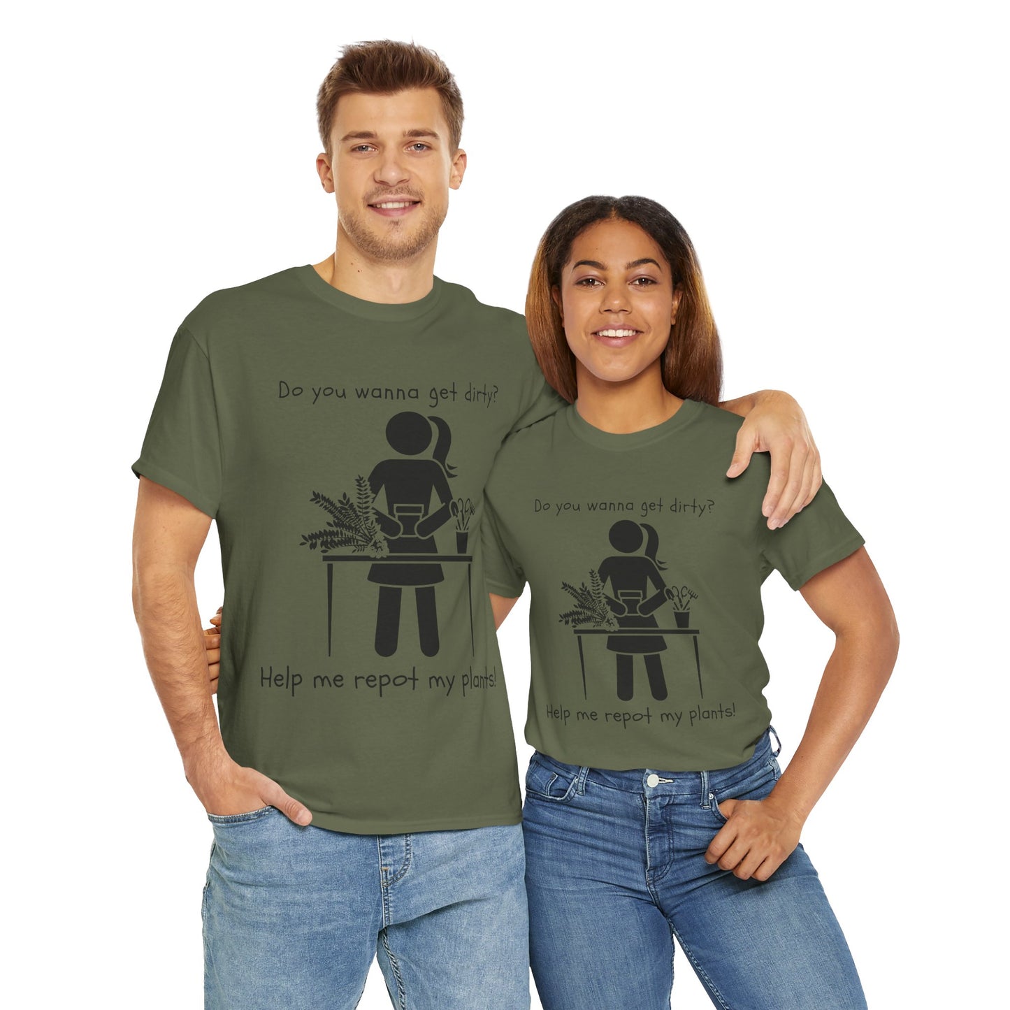 Do You Wanna Get Dirty? - Plant lover Tee
