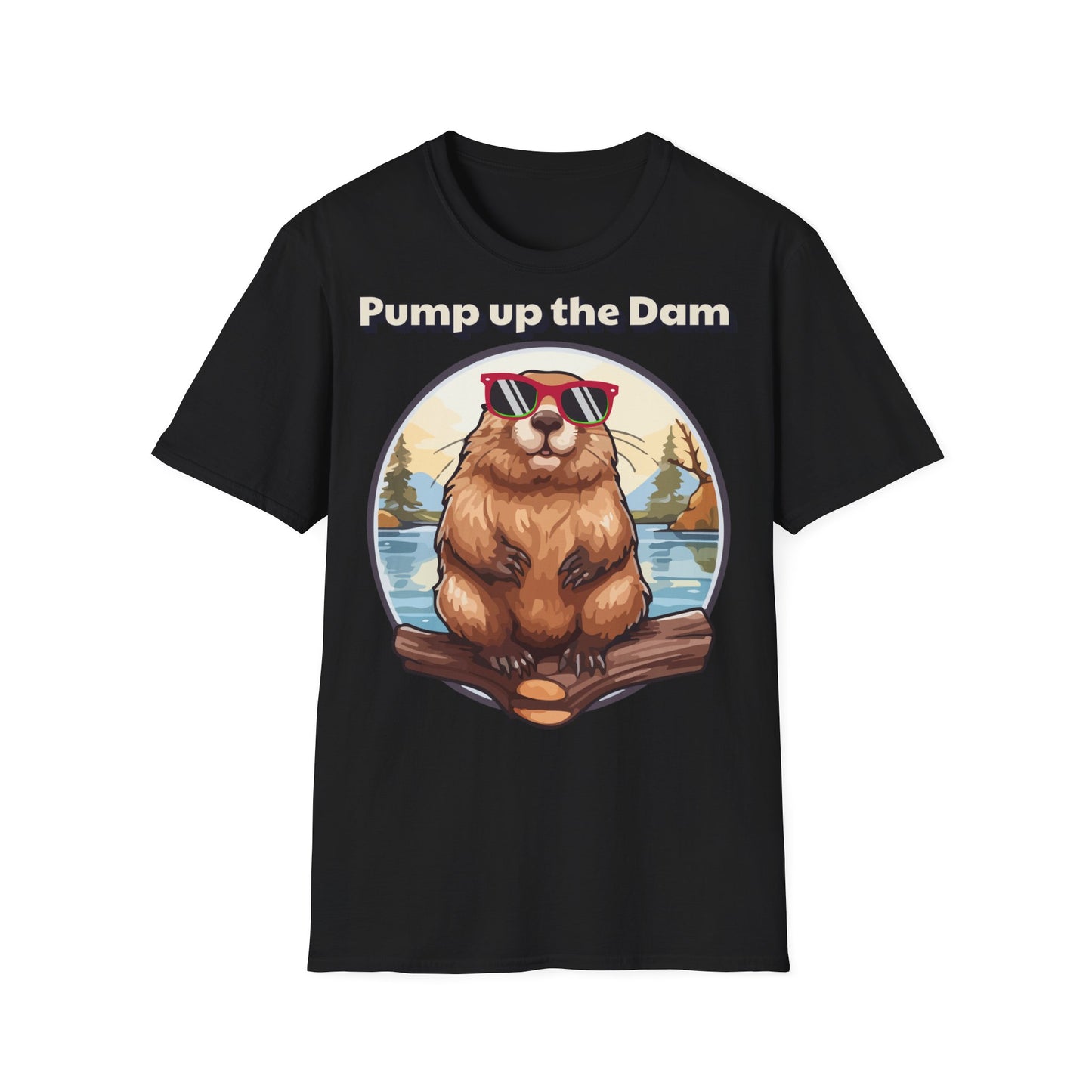Pump Up the Dam Funny Beaver T-Shirt - Unisex Softstyle Tee
