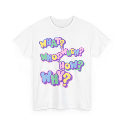 Questions - Fun Unisex T-Shirt