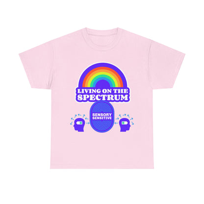 Living On The Spectrum Rainbow Tee, Autism Awareness Shirt, Sensory Sensitive T-Shirt, Gift for Neurodiversity