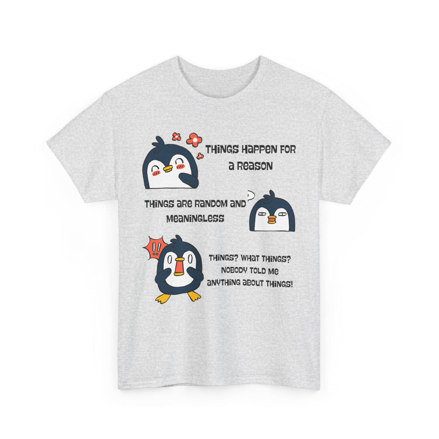 Penguin Things - Funny Graphic Tee, Gift for Friends