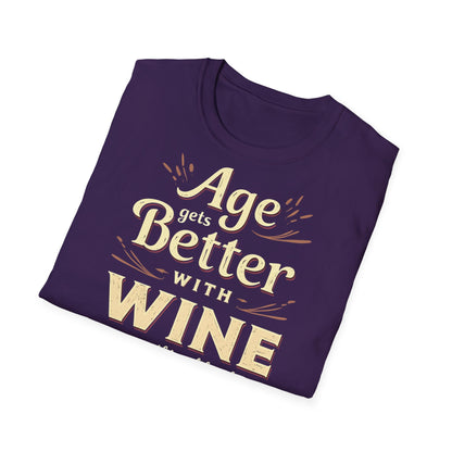 Age Gets Better with Wine Unisex T-Shirt
