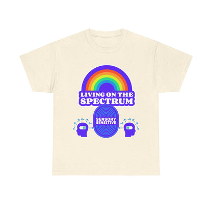 Living On The Spectrum Rainbow Tee, Autism Awareness Shirt, Sensory Sensitive T-Shirt, Gift for Neurodiversity
