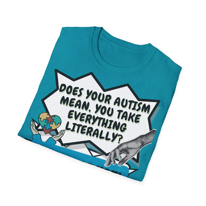 Autistic joke T-Shirt Design | Unisex Tee