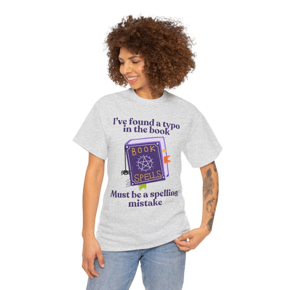 Must Be a Spelling Mistake - Tee