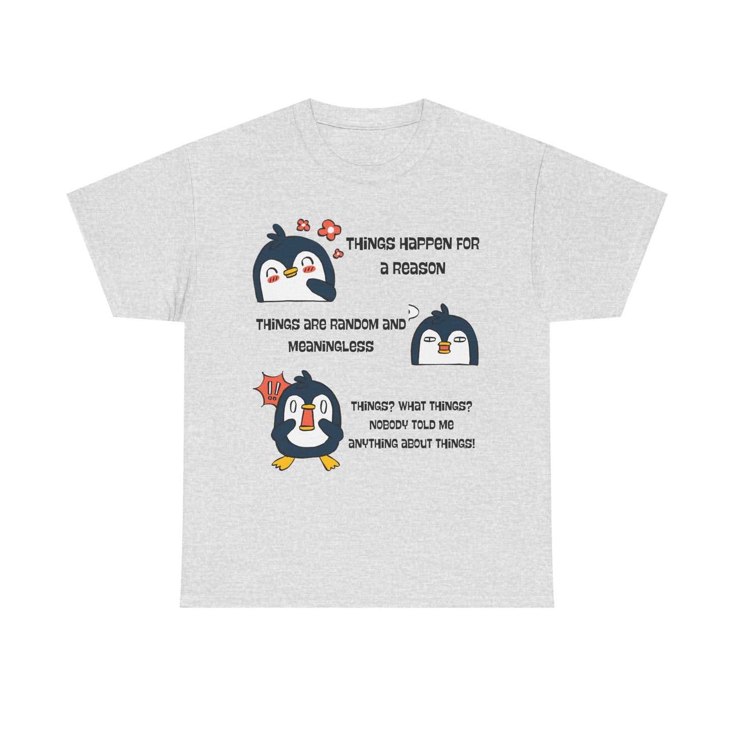 Penguin Things - Funny Graphic Tee, Gift for Friends