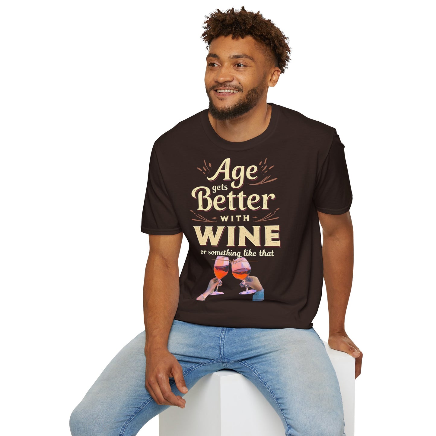 Age Gets Better with Wine Unisex T-Shirt
