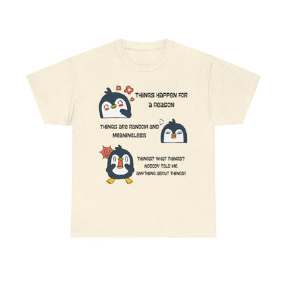 Penguin Things - Funny Graphic Tee, Gift for Friends