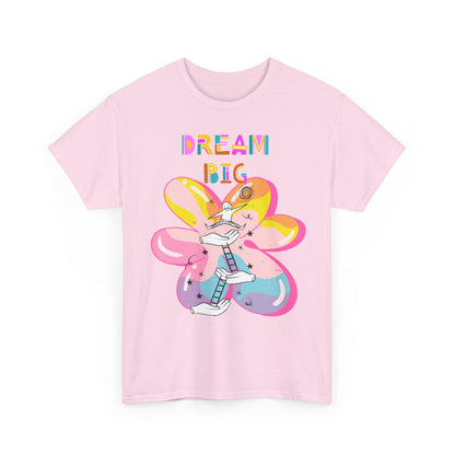 Dream Big - Unisex Inspirational T-Shirt, Dreamer Gift,