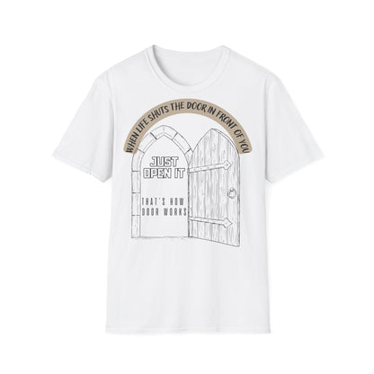 'Just Open It'  - Inspirational  T-Shirt