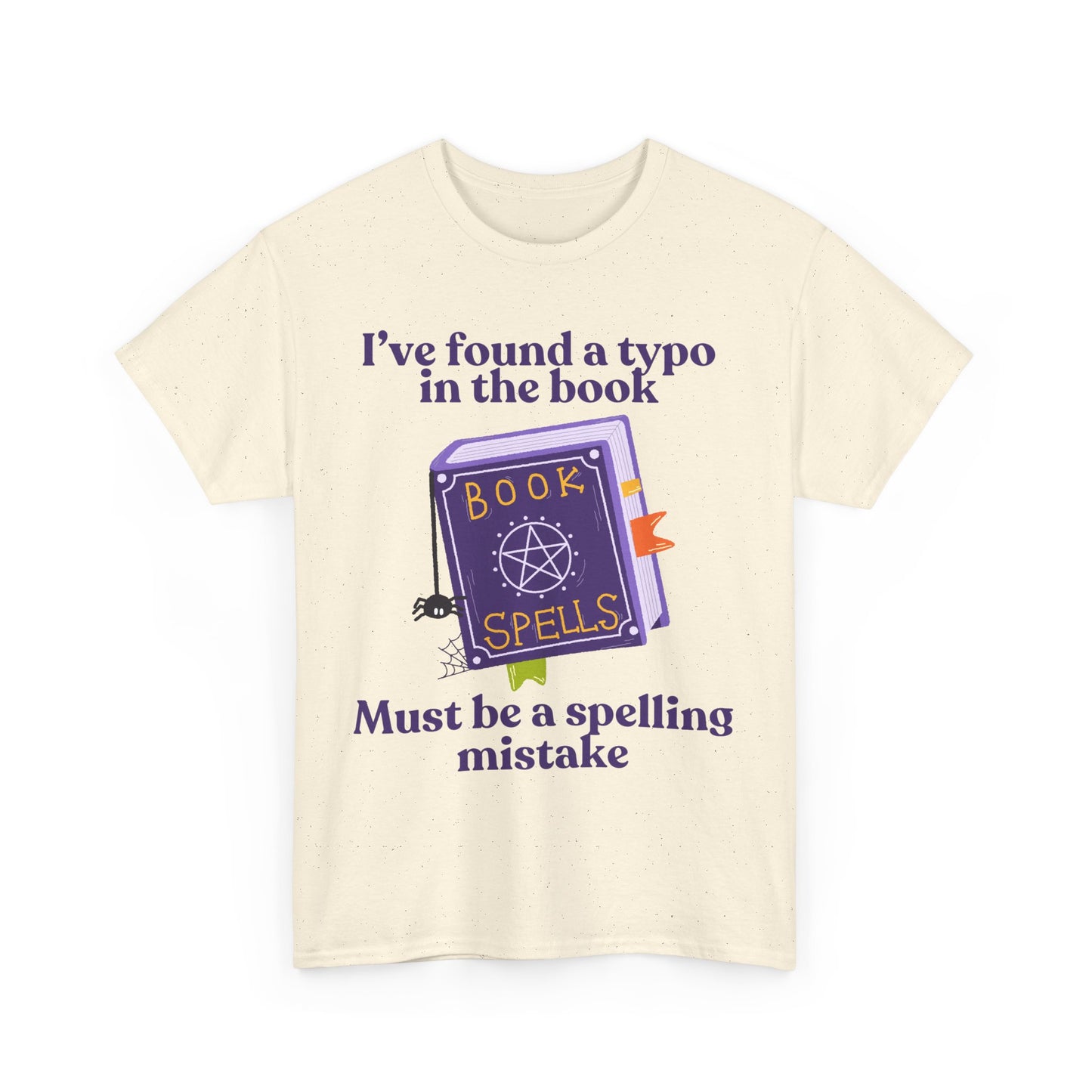 Must Be a Spelling Mistake - Tee
