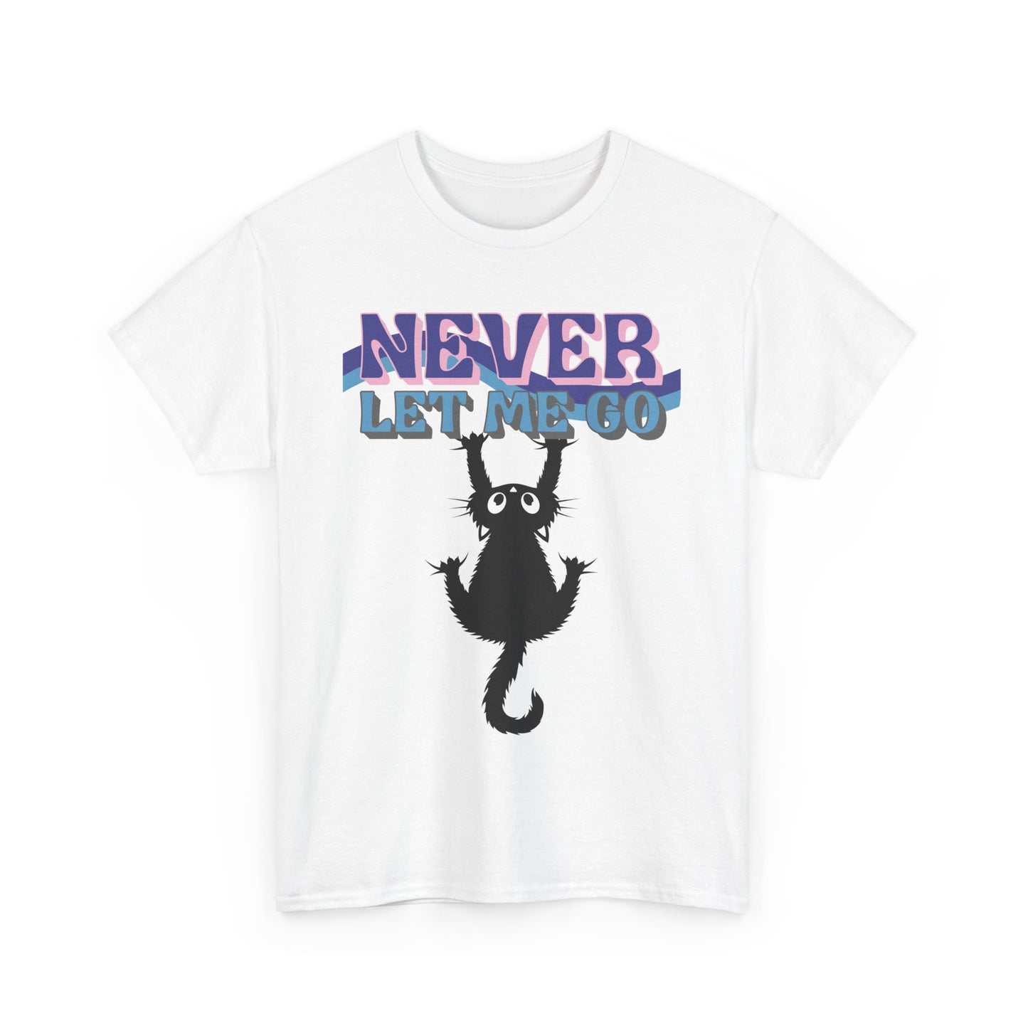 'Never Let Me Go' Cat Tee