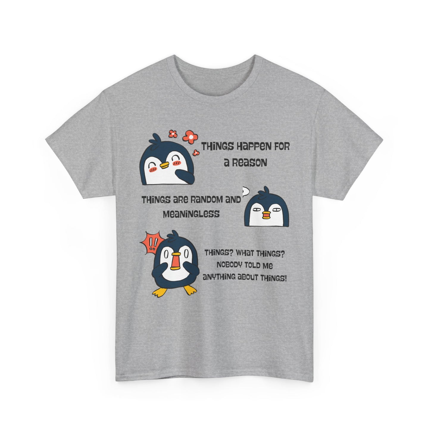 Penguin Things - Funny Graphic Tee, Gift for Friends
